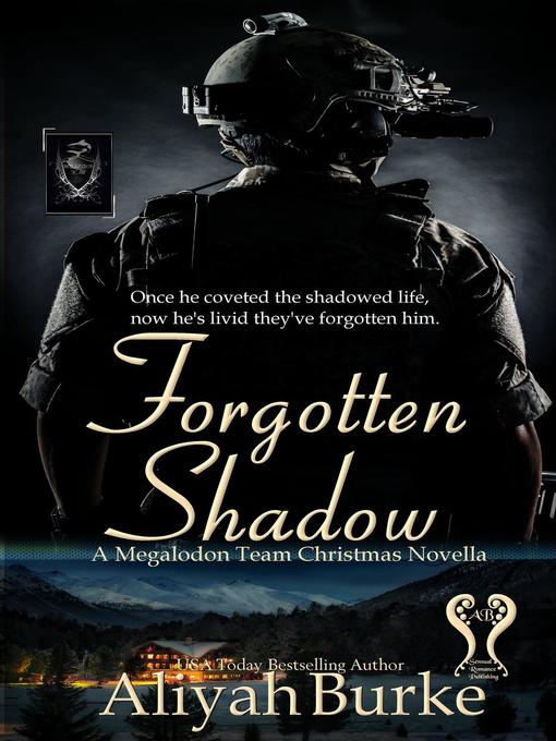 Title details for Forgotten Shadow by Aliyah Burke - Available